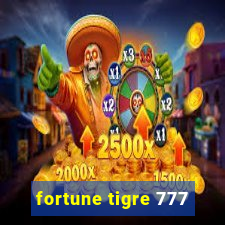 fortune tigre 777